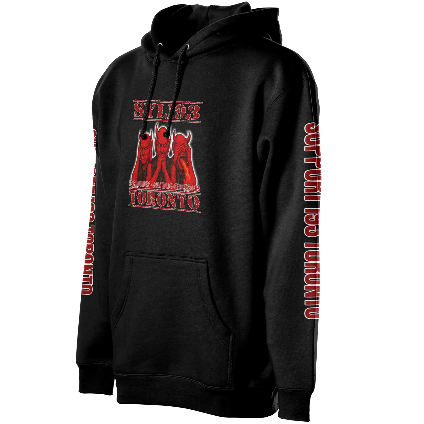 SYLC-193 Toronto – “Hear No Orders / Speak No Lies / See No Masters” Support Hoodie