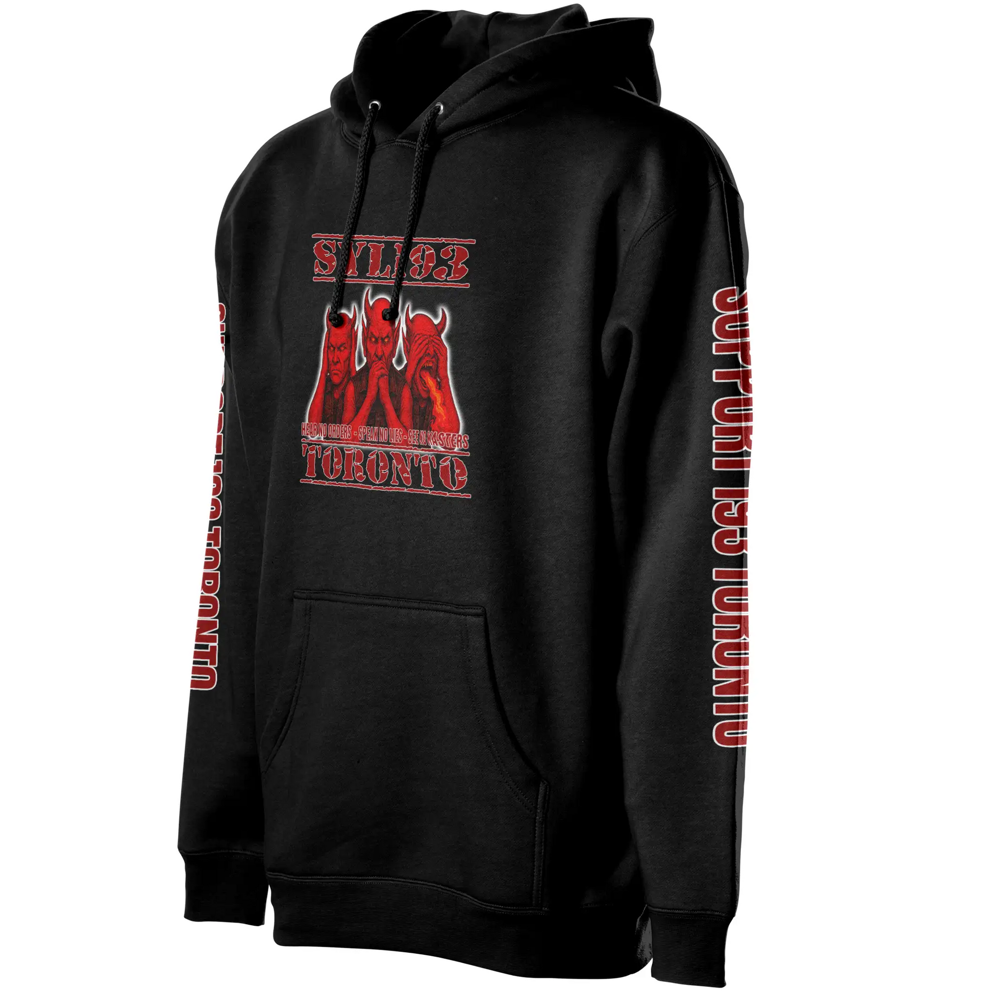 SYLC-193 Toronto – “Hear No Orders / Speak No Lies / See No Masters” Support Hoodie