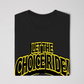 LET THE CHOICE RIDE – SUPPORT TORONTO T-SHIRT