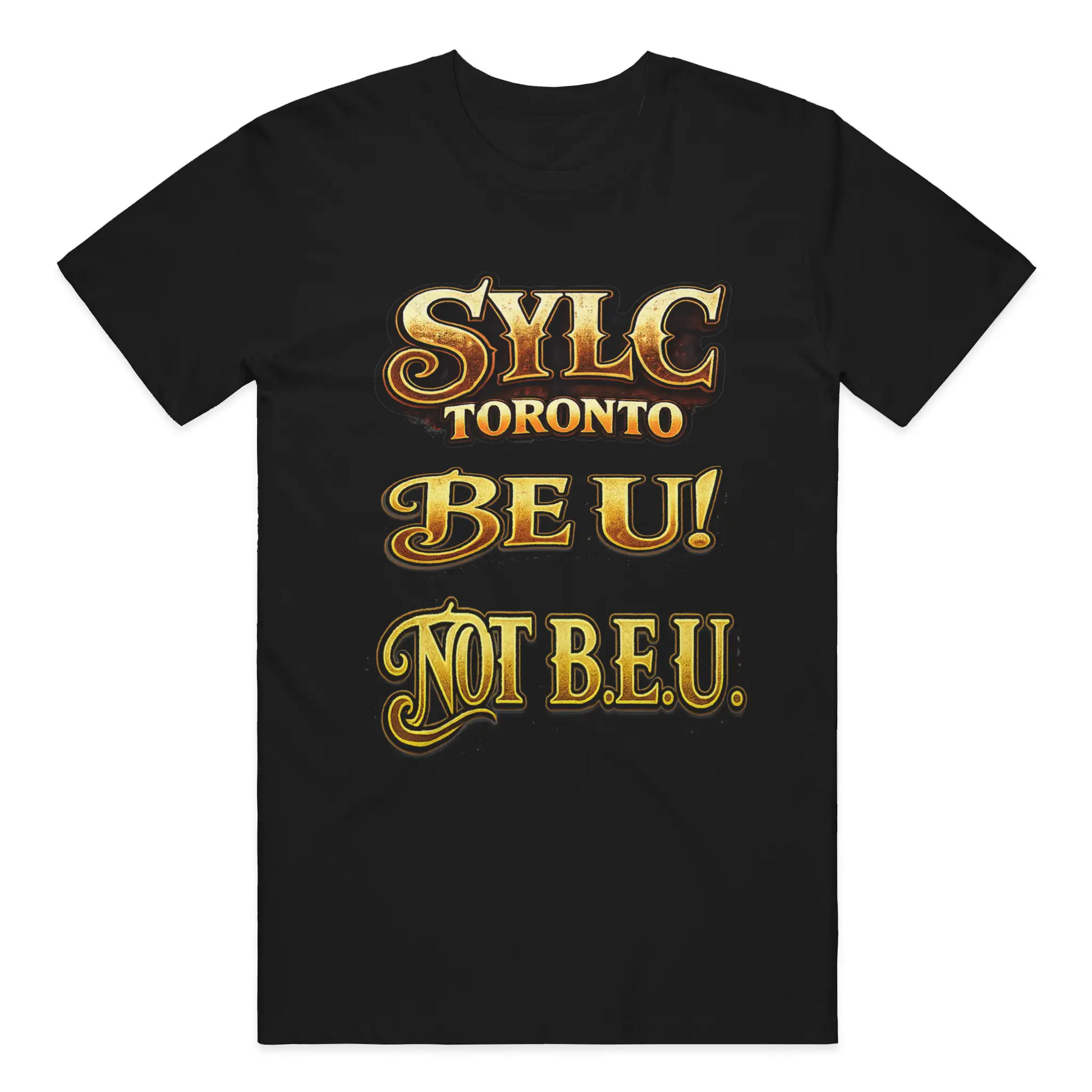 BE U! NOT B.E.U. – SUPPORT T-SHIRT